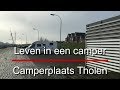 Leven in een camper 515, Camperplaats Tholen