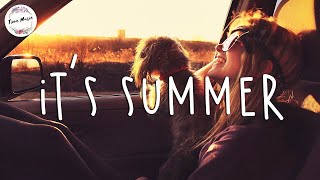 Playlist songs it's summer '12, you're on a road trip vibing, and life's good