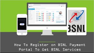 How To Register on BSNL Payment Portal To Get BSNL Services