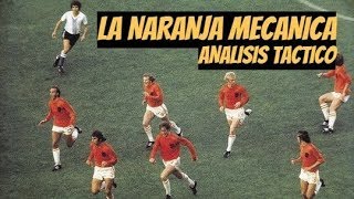 Holanda 1974 - La Naranja Mecánica - Aspectos de Juego.