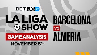 Barcelona vs Almeria | La Liga Expert Predictions, Soccer Picks & Best Bets