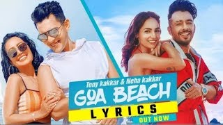 Goa Beach Lyrics - Dil ye phisla-2 Tere Gore Badan Pe phisla-2 Tere Gulabi Honton Ko Dekh Ke Phisla