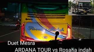 Keseruan konvoy mesra Ardana Tour vs Rosalia Indah