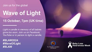 Wave of Light 2024 - Baby Loss Awareness Week