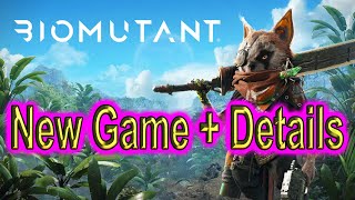 Biomutant ☣️ New Game + Details