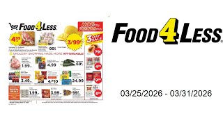 Food 4 Less Weekly Ad - 03/25/2026 - 03/31/2026