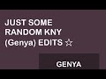 6 MINUTES OF KNY (Genya) EDITS !!