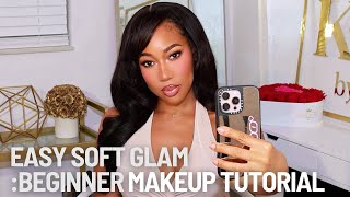 Easy Soft Glam: Beginner Makeup Tutorial ( must watch!)