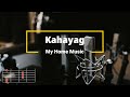 Kahayag - My Home Music | Lyrics and Chords