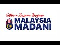 Hari Kedua - Program Setahun Bersama Kerajaan MADANI