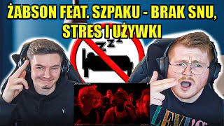 DRILL TYPE?? ŻABSON FEAT. SZPAKU - BRAK SNU, STRES I UŻYWKI - ENGLISH AND POLISH REACTION