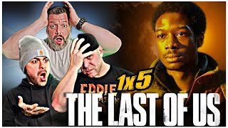 THE LAST OF US reaction Episode 5 Endure and Survive