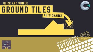 Construct 3 Tutorial - Tiles change based on surrounding tiles