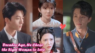 [ENG SUB] In the Past, He Made One Choice—And It Was the Love of a Lifetime