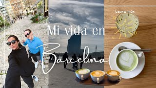 Viviendo en Barcelona / Vlog Semanal