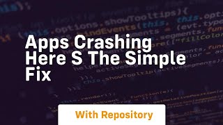 apps crashing here s the simple fix