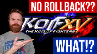 No Rollback Netcode for King of Fighters XV?