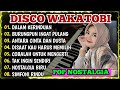 DISCO DANGDUT WAKATOBI 2024 - FUUL ALBUM POP NOSTALGIA BASS MANTAP!!!!!