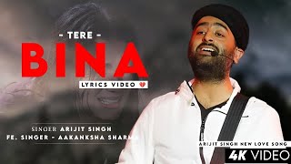 Apne Dil Se Mera Haq Mitane Lage (audio) Arijit Singh | Aakanksha Sharma | Sad Song | Tere Bina
