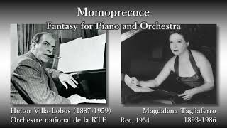 Villa-Lobos: Momoprecoce, Tagliaferro \u0026 Villa-Lobos (1954) ヴィラ＝ロボス 子供の謝肉祭による幻想曲 タリアフェロ