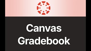 Setting up your Canvas Gradebook