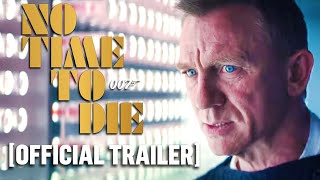 No Time To Die - OFFICIAL TRAILER - JAMES BOND