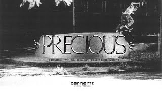 Carhartt WIP Skateboarding - PRECIOUS