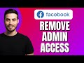 How To Remove Admin Access From A Facebook Page | How To Delete Facebook Admin | Easy Tutorial