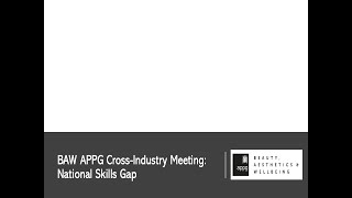 BAW APPG Cross-Industry Meeting: National Skills Gap