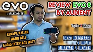 REVIEW Audio interface EVO 8 By AUDIENT Soundcard 4 channel terbaik dibawah 4 jutaan !!