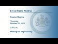 FCPS School Board Meeting - October 25, 2018