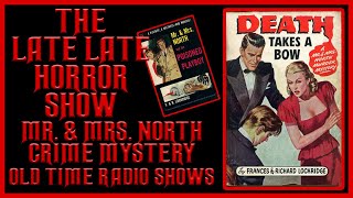 Mr. And Mrs. North Crime Mystery Old Time Radio Shows All Night Long