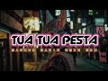 TUA TUA PESTA || Marcho Badin Rmxr WDJ