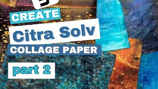 Using CitraSolv in Collage Papers + Extra Tips