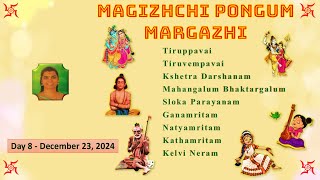 Magizhchi Pongum Margazhi - Day 8