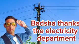 Badsha thanks the electricity department 🥰💯