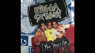 Midi, Maxi \u0026 Efti - Ragga Steady (Ragga-Go Dub)