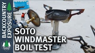 Backpacking Stove Showdown - Soto WindMaster Boil Testing