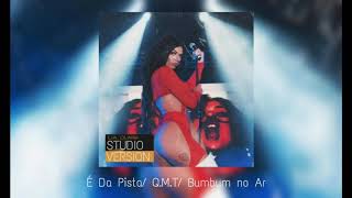Lia Clark - É Da Pista Tour: É da Pista/ Q.M.T/ Bumbum No Ar (Studio Version)
