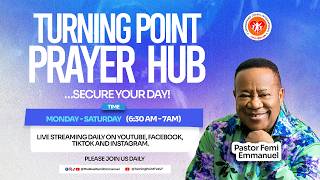 Turning Point Prayer Hub || Securing Your Day || Tuesday, 26th May