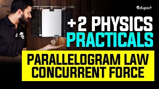 Plus Two Physics Practicals | Parallelogram Law | Concurrent force | Eduport Plus Two