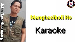 John Naro Situmeang - Manghasiholi Ho (Official Karaoke Video) No Vokal