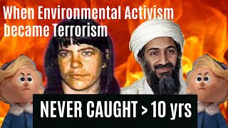 Eco Terrorism: The story of Earth Liberation Front and Environmental Activism