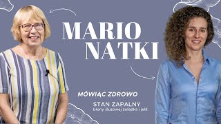 #MarioNatki: Stan zapalny błony śluzowej żołądka i jelit - przyczyny i konsekwencje