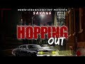 Savage - Hopping Out Ft 23Murda