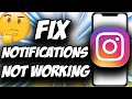 How To Fix Instagram Notifications Not Working iPhone ✅ Easy
