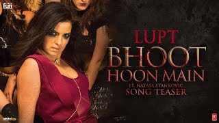 SONG TEASER: Bhoot Hu Main | Jaaved Jaaferi | Vijay Raaz | Karan Aanand | Prabhuraj