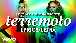 Lia Clark - Terremoto (Feat. Gloria Groove) [Lyrics/Letra]