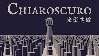 Chiaroscuro Trailer - April 23