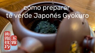 How to prepare Japanese Gyokuro green tea